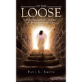 On The Loose: How Disappointment Can Open the Door to Something Deeper