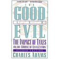 For Good and Evil: The Impact of Taxes on the Course of Civilization