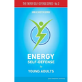 Energy Self-Defense for Young Adults