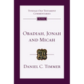 Obadiah, Jonah and Micah: An Introduction and Commentary Volume 26
