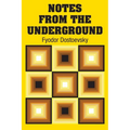 Notes from the Underground