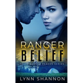Ranger Belief: A Small-town Christian Romantic Suspense