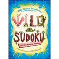 Will Shortz Presents Wild for Sudoku: 200 Challenging Puzzles