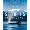 Spirits of the Coast: Orcas in Science, Art and History
