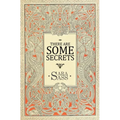 There Are Some Secrets