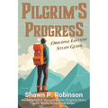 Pilgrim's Progress: Original Annotated Edition with Study Guide