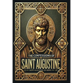 The Confessions of Saint Augustine (Collector's Edition) (Laminated Hardback with Jacket)