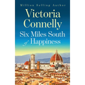 Six Miles South of Happiness
