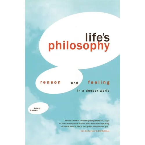 Life's Philosophy: Reason and Feeling in a Deeper World