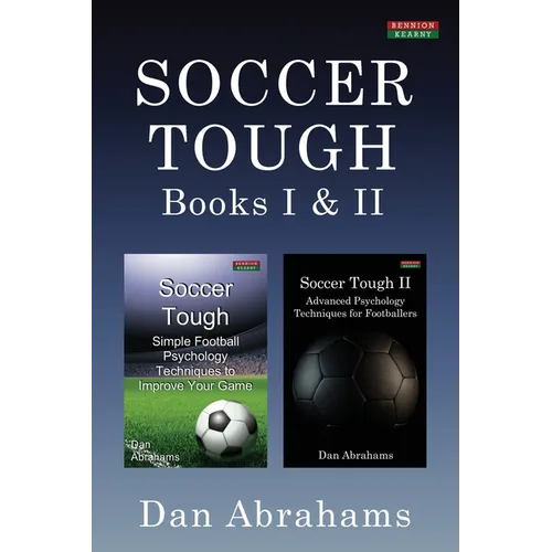 Soccer Tough: Books I & II