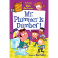 My Weirdtastic School #8: Mr. Plummer Is Dumber!