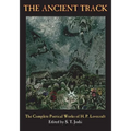 The Ancient Track: The Complete Poetical Works of H. P. Lovecraft