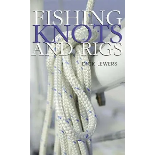 Fishing Knots & Rigs