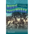 Music Everywhere: The Rock and Roll Roots of a Southern Town