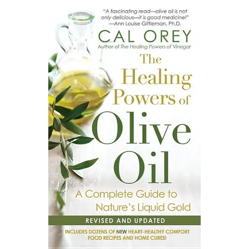 The Healing Powers Of Olive Oil