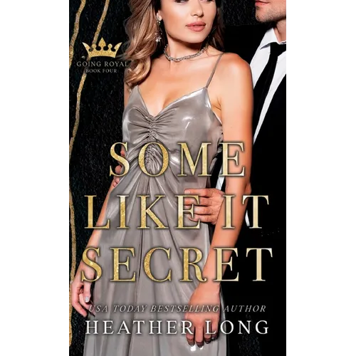 Some Like It Secret