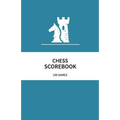 Chess Scorebook 100 Games: 80 Moves Chess Notation Book Teal