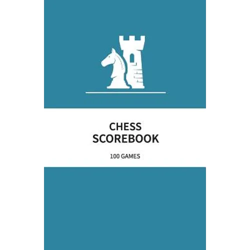 Chess Scorebook 100 Games: 80 Moves Chess Notation Book Teal