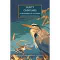Guilty Creatures: A Menagerie of Mysteries