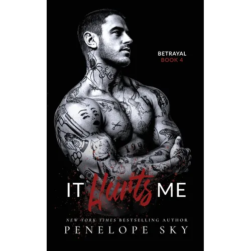 It Hurts Me: A Forbidden Dark Romance