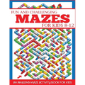 Fun and Challenging Mazes for Kids 8-12