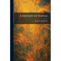 A History of Hawaii