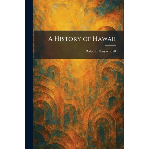 A History of Hawaii