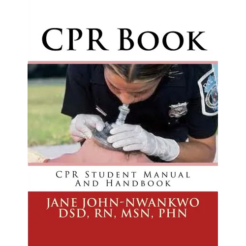 CPR Book: CPR Student Manual And Handbook