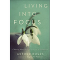 Living into Focus