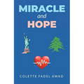 Miracle and Hope