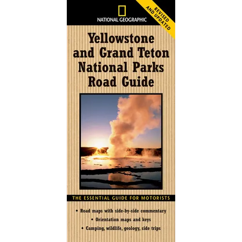 National Geographic Yellowstone and Grand Teton National Parks Road Guide: The Essential Guide for Motorists