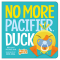 No More Pacifier, Duck