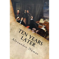 Ten Years Later