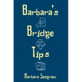 Barbara's Bridge Tips