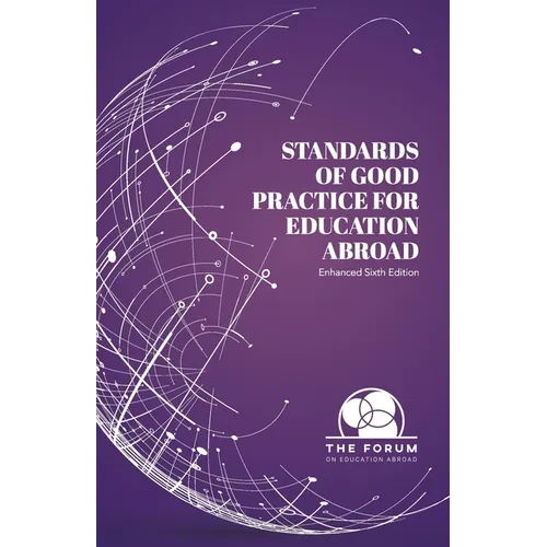 Standards of Good Practice for Education Abroad: Sixth Edition (Enhanced)