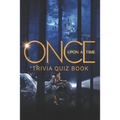 Once Upon a Time: Trivia Quiz Book