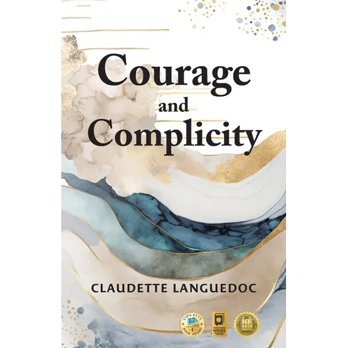 Courage and Complicity