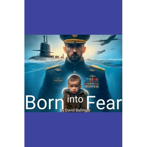 Born into Fear