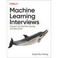 Machine Learning Interviews: Kickstart Your Machine Learning and Data Career