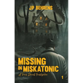 Missing in Miskatonic