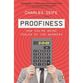Proofiness: How You're Being Fooled by the Numbers