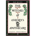 The Witches of O'Hickey's Apothecary