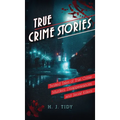 True Crime Stories