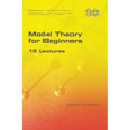 Model Theory for Beginners. 15 Lectures
