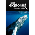 Humpback Whales - Kids Explore: Animal books nonfiction - books ages 5-6