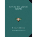 Clue to the Cretan Scripts