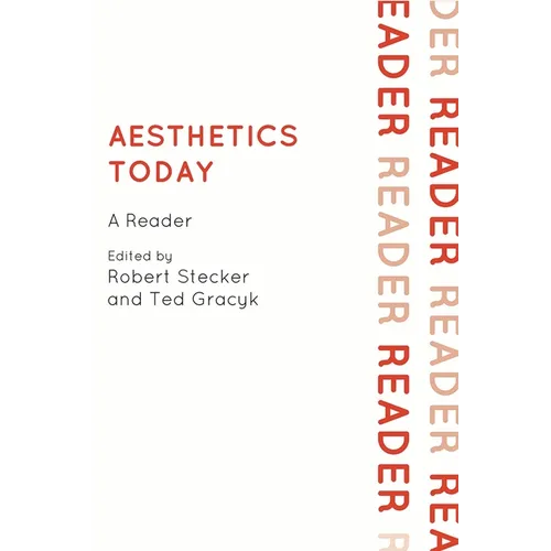 Aesthetics Today: A Reader