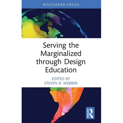 Serving the Marginalized through Design Education