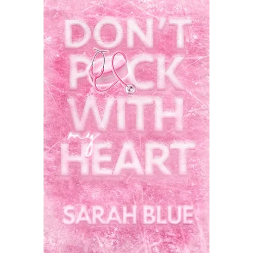 Don't Puck With My Heart