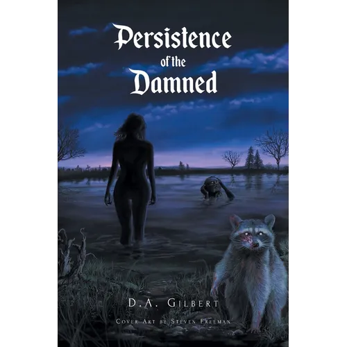 Persistence of the Damned